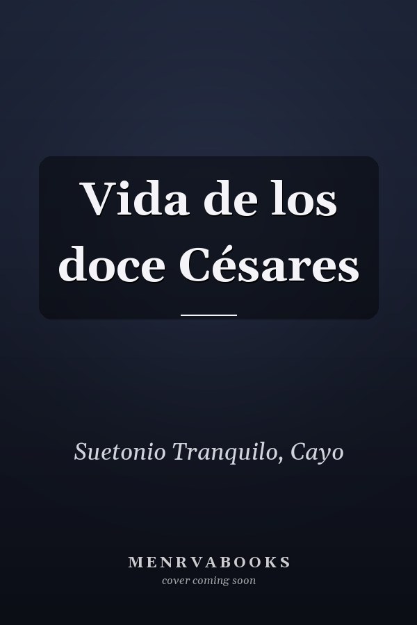 Vida de los doce Césares