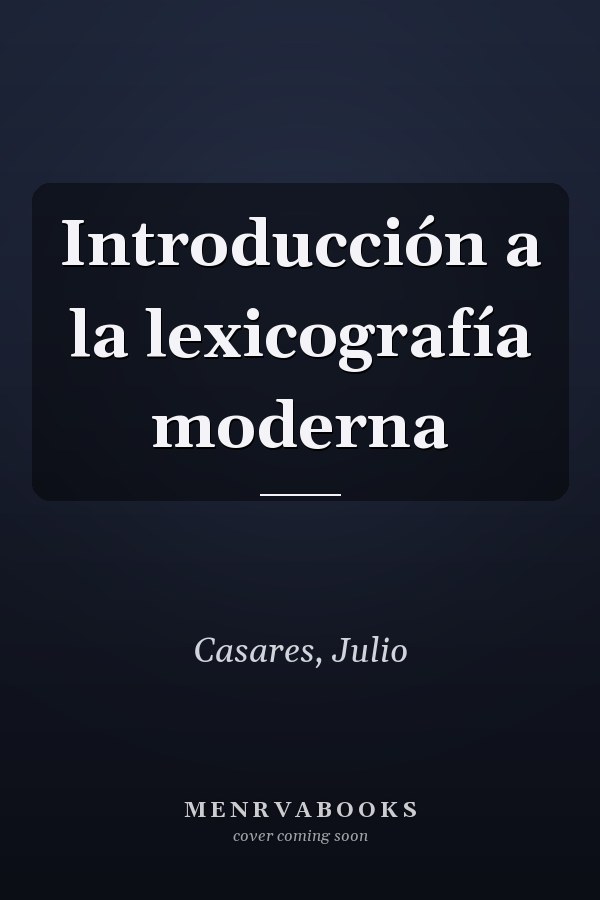 Introducción a la lexicografía moderna