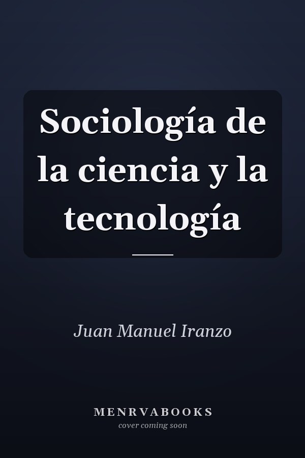 Sociología de la ciencia y la tecnología