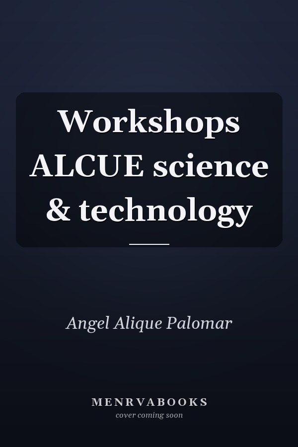 Workshops ALCUE science & technology