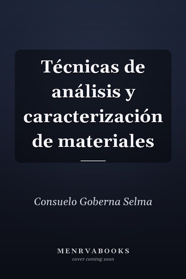 Técnicas de análisis y caracterización de materiales
