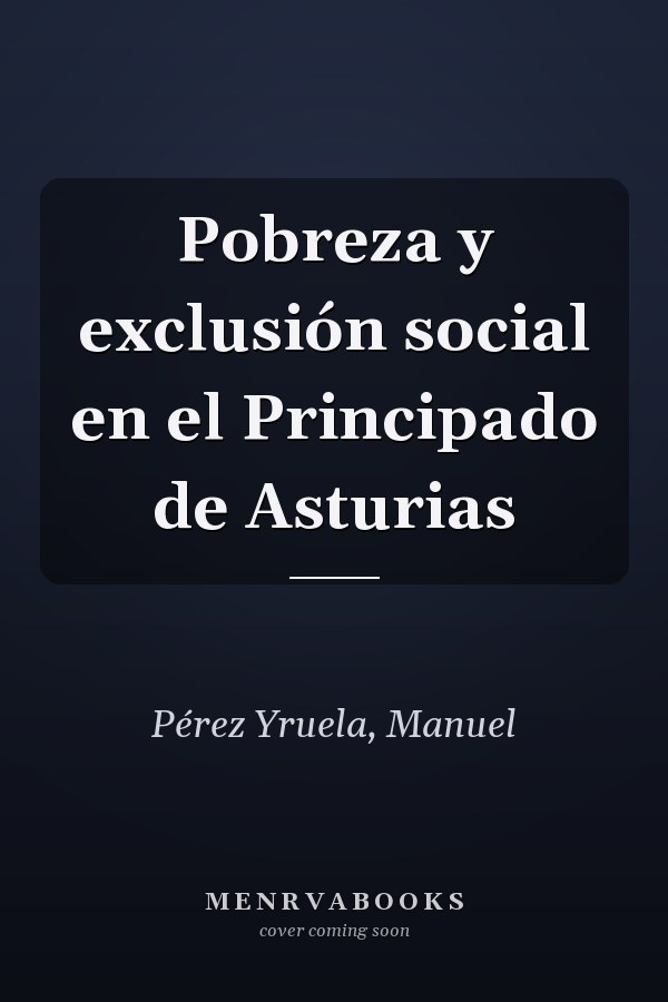 Pobreza y exclusión social en el Principado de Asturias