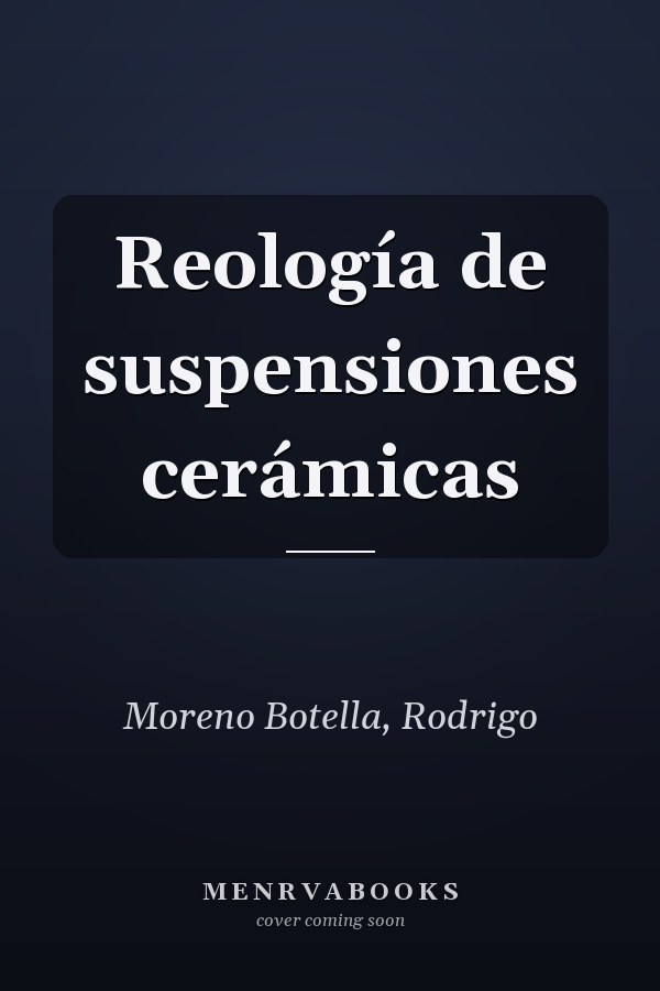 Reología de suspensiones cerámicas