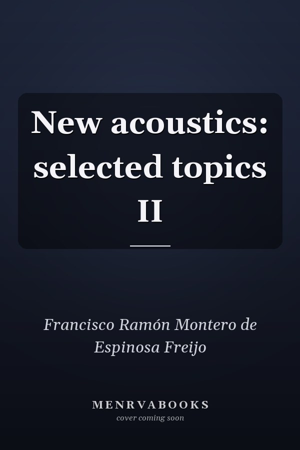 New acoustics: selected topics II