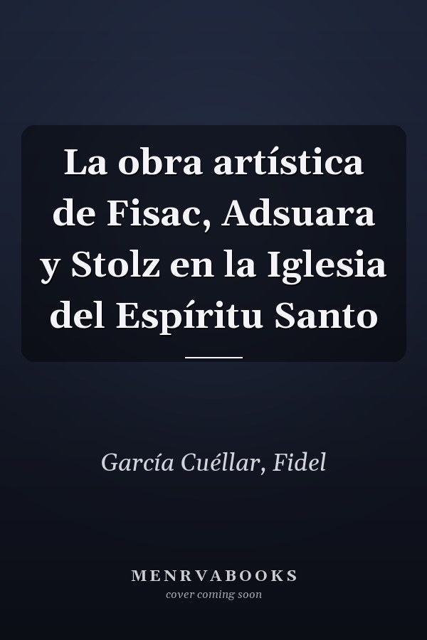La obra artística de Fisac, Adsuara y Stolz en la Iglesia del Espíritu Santo