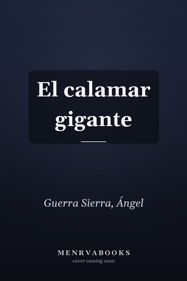 El calamar gigante