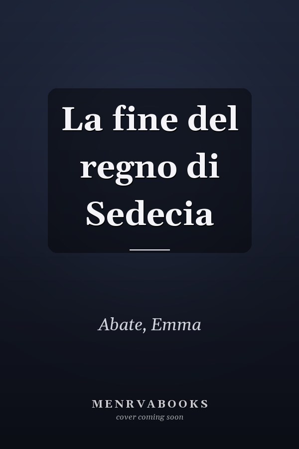 La fine del regno di Sedecia