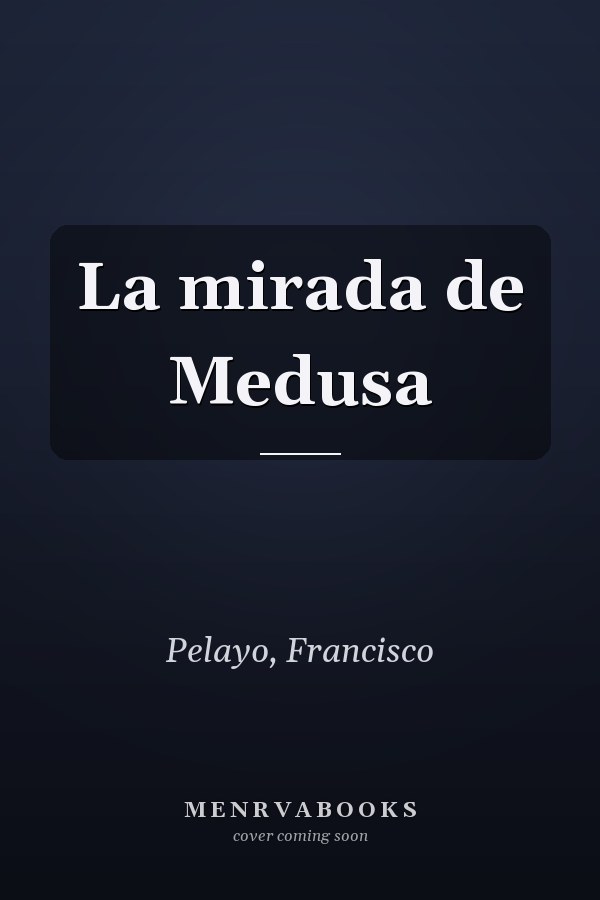 La mirada de Medusa