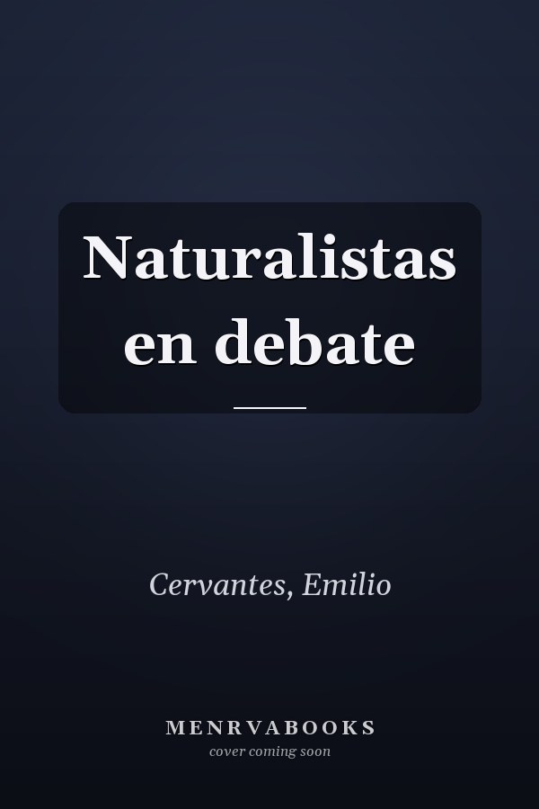 Naturalistas en debate
