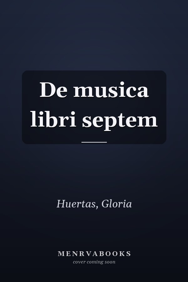 De musica libri septem