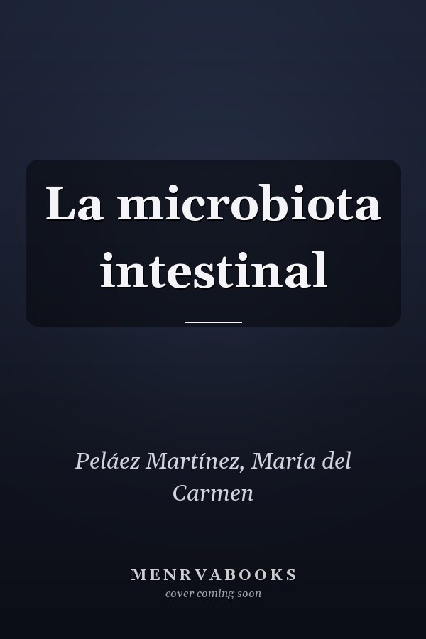La microbiota intestinal