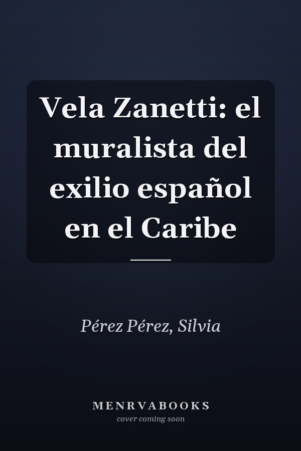 Vela Zanetti: el muralista del exilio español en el Caribe