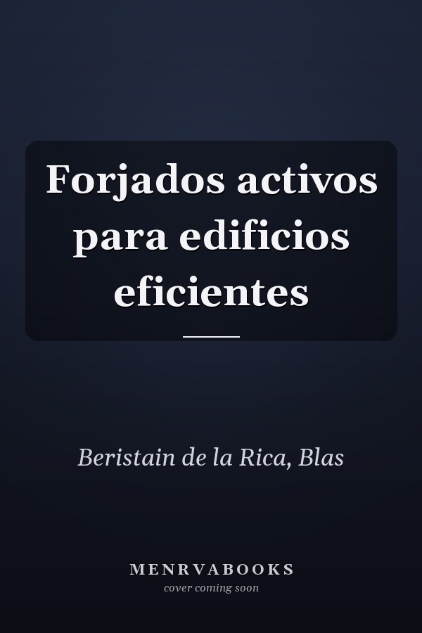Forjados activos para edificios eficientes