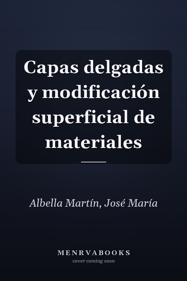 Capas delgadas y modificación superficial de materiales