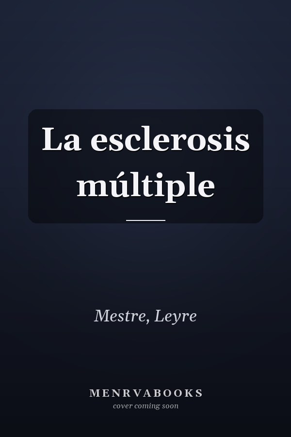 La esclerosis múltiple