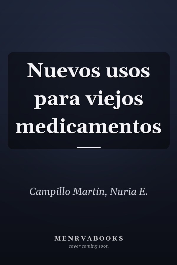 Nuevos usos para viejos medicamentos