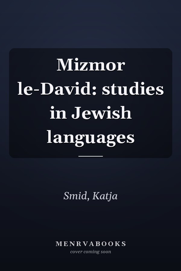 Mizmor le-David: studies in Jewish languages
