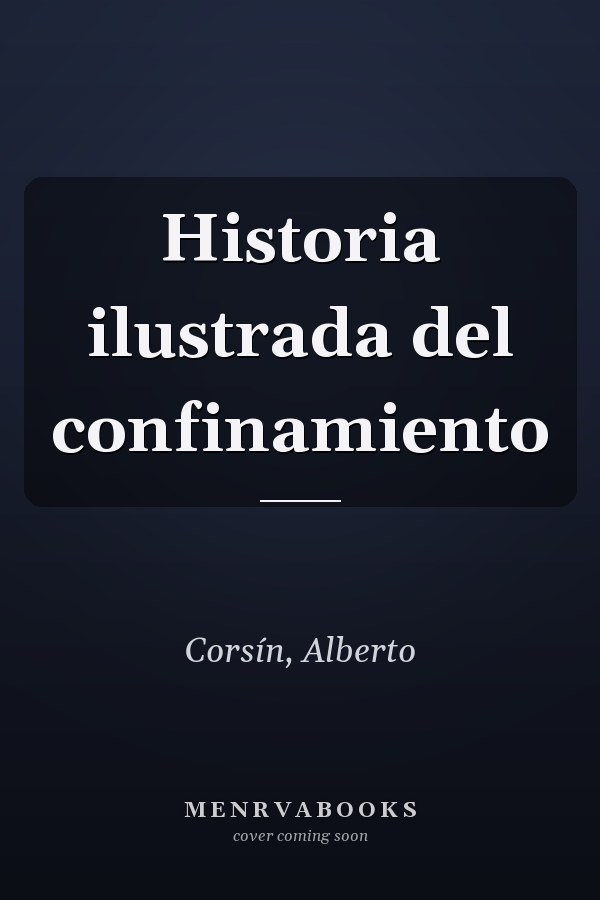 Historia ilustrada del confinamiento