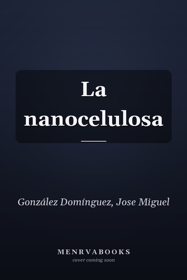 La nanocelulosa