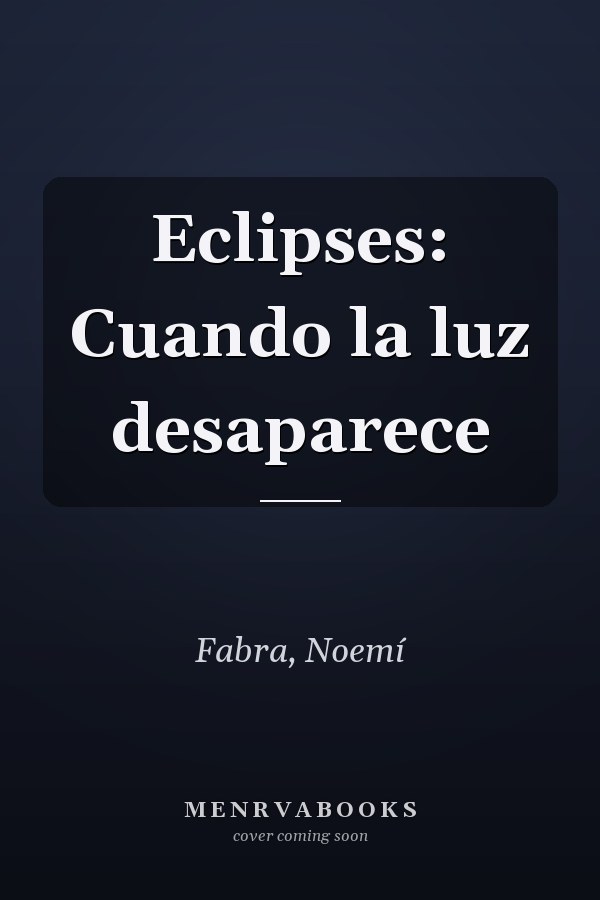 Eclipses: Cuando la luz desaparece