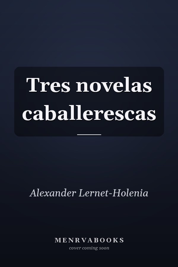 Tres novelas caballerescas