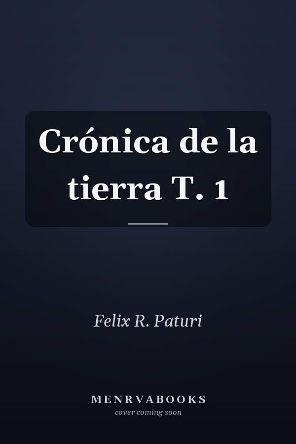 Crónica de la tierra T. 1