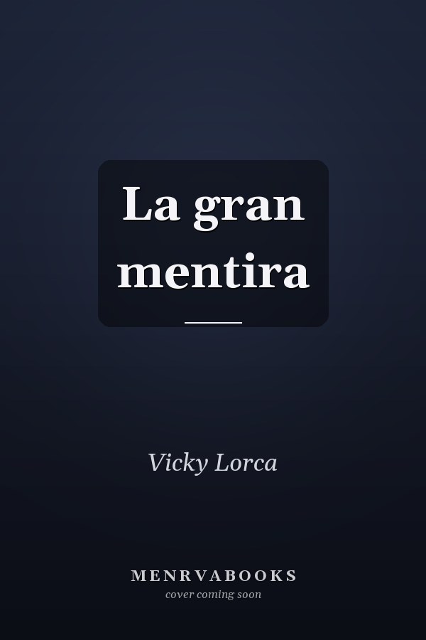 La gran mentira