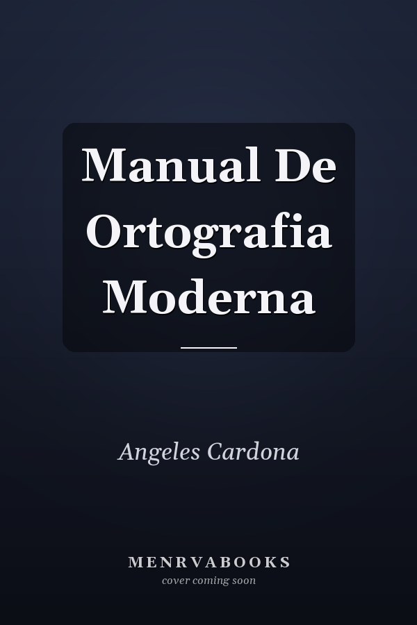 Manual De Ortografia Moderna