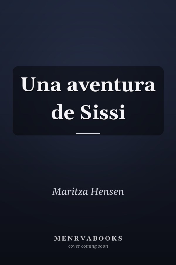Una aventura de Sissi