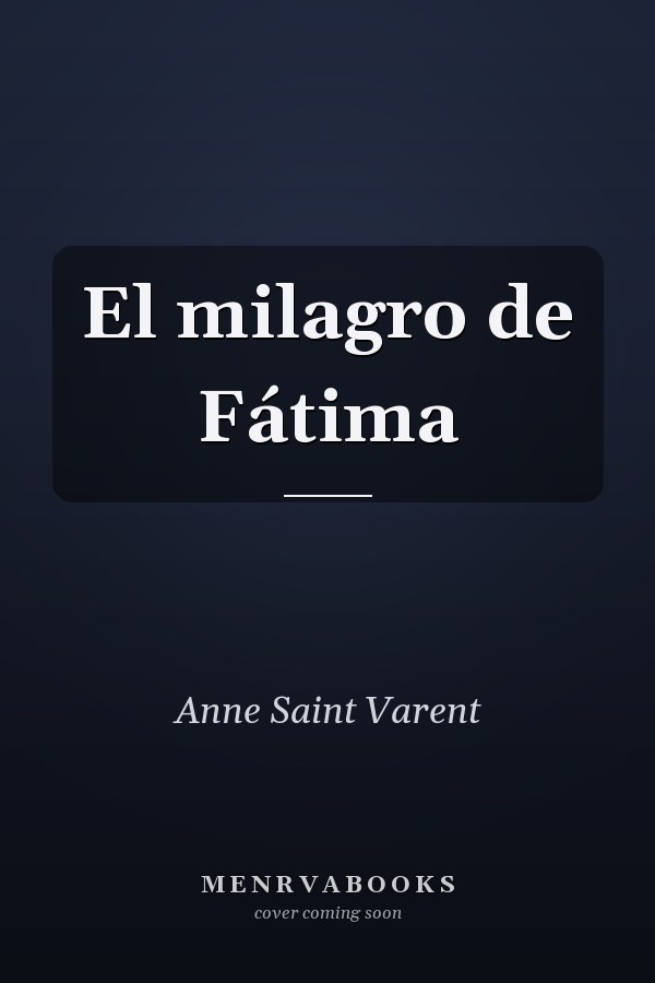 El milagro de Fátima