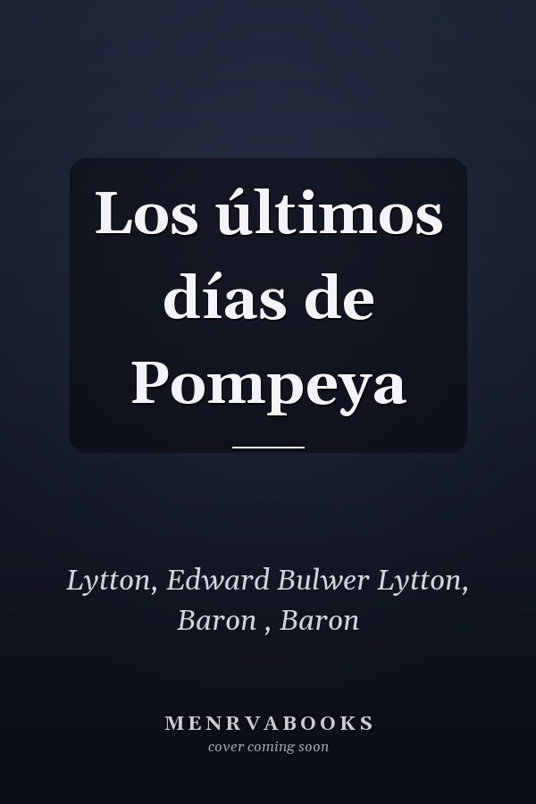 Los últimos días de Pompeya