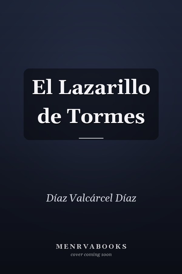 El Lazarillo de Tormes