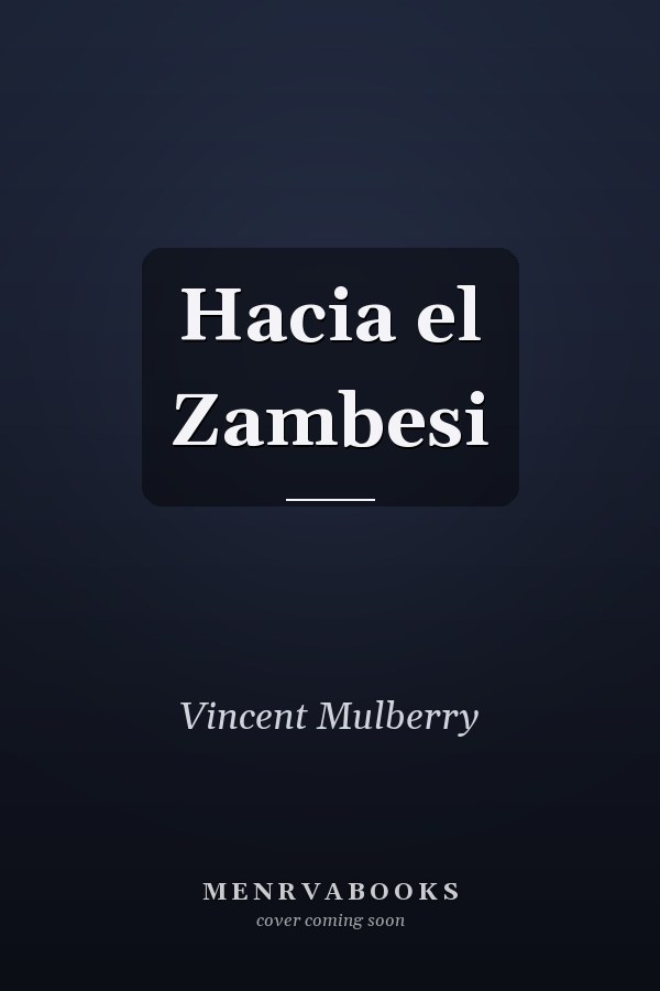 Hacia el Zambesi