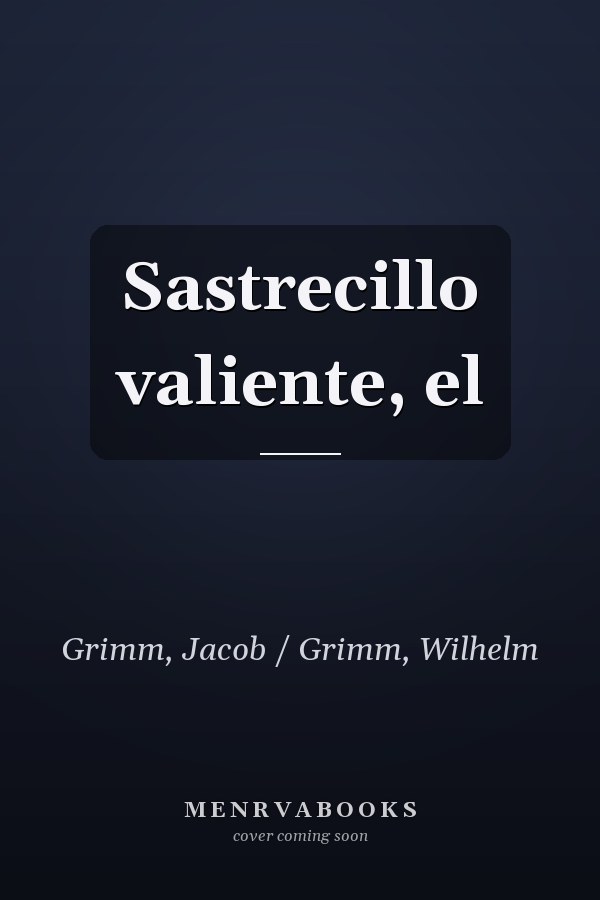 Sastrecillo valiente, el