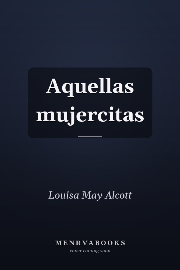 Aquellas mujercitas