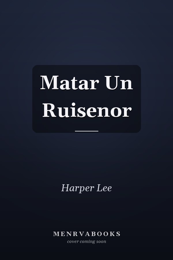 Matar Un Ruisenor