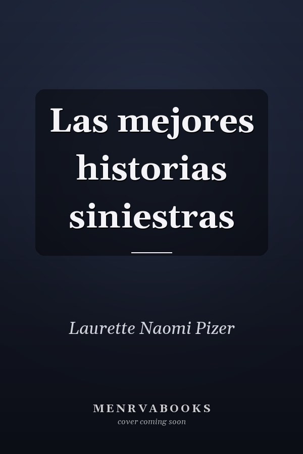 Las mejores historias siniestras