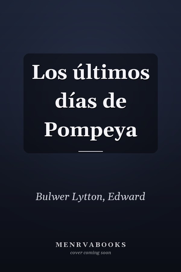 Los últimos días de Pompeya