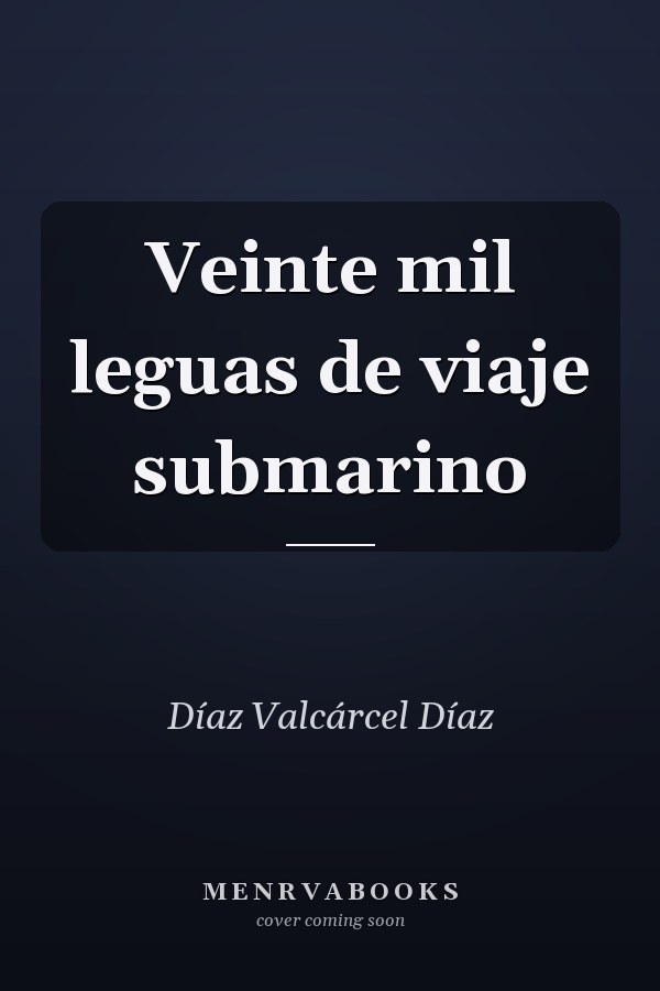 Veinte mil leguas de viaje submarino