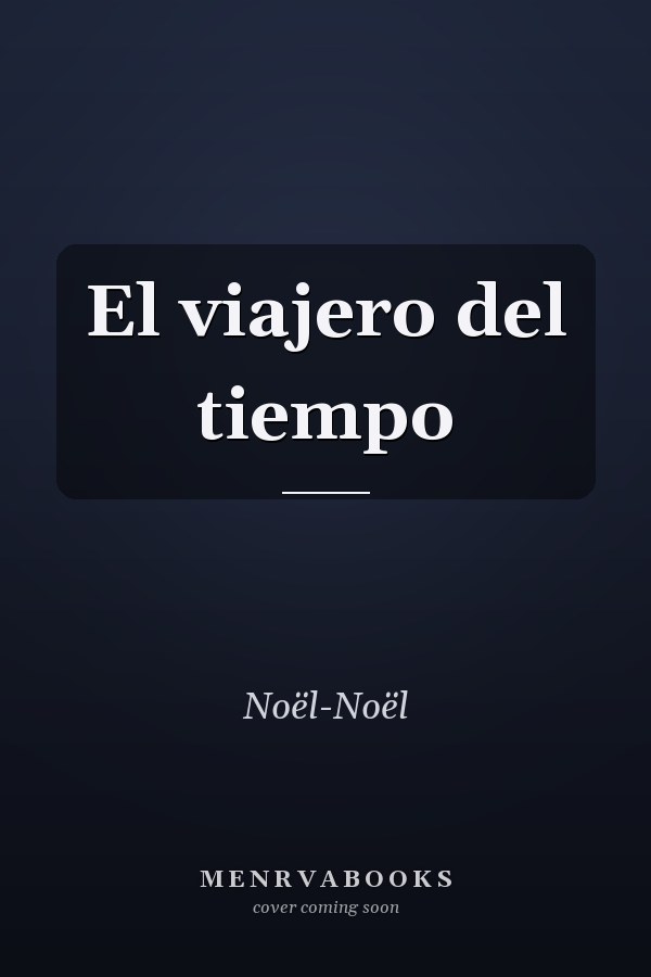 El viajero del tiempo