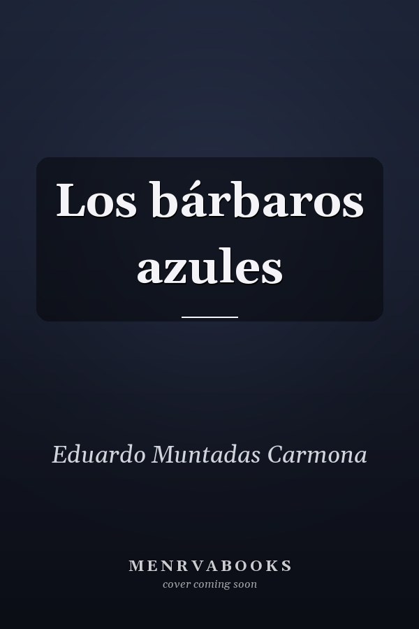Los bárbaros azules