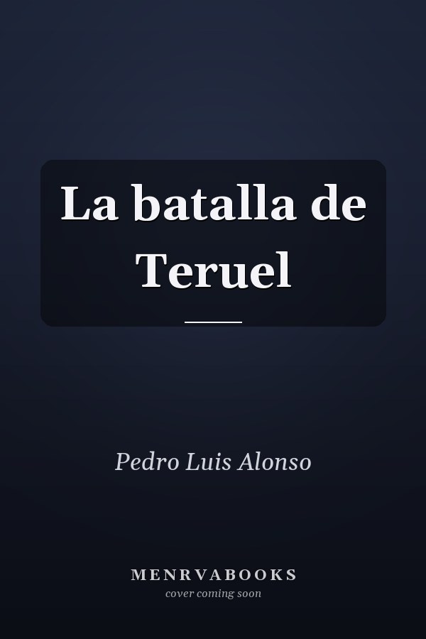 La batalla de Teruel