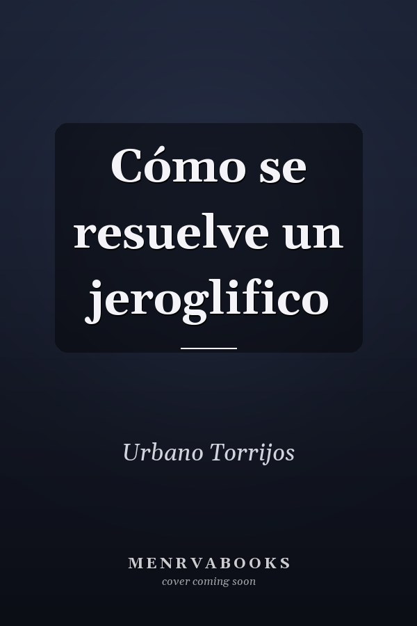 Cómo se resuelve un jeroglifico