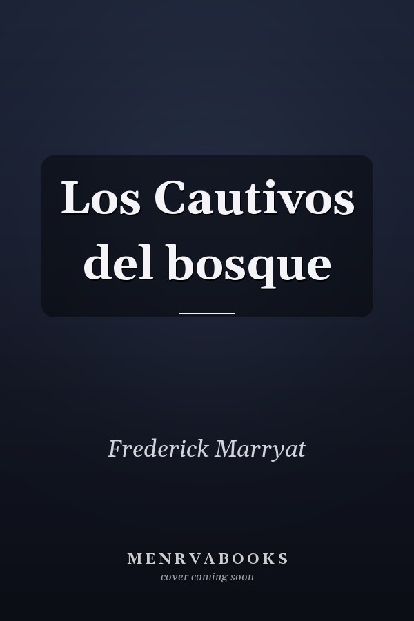 Los Cautivos del bosque