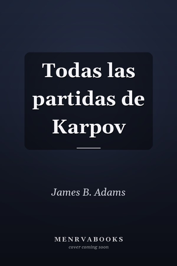 Todas las partidas de Karpov