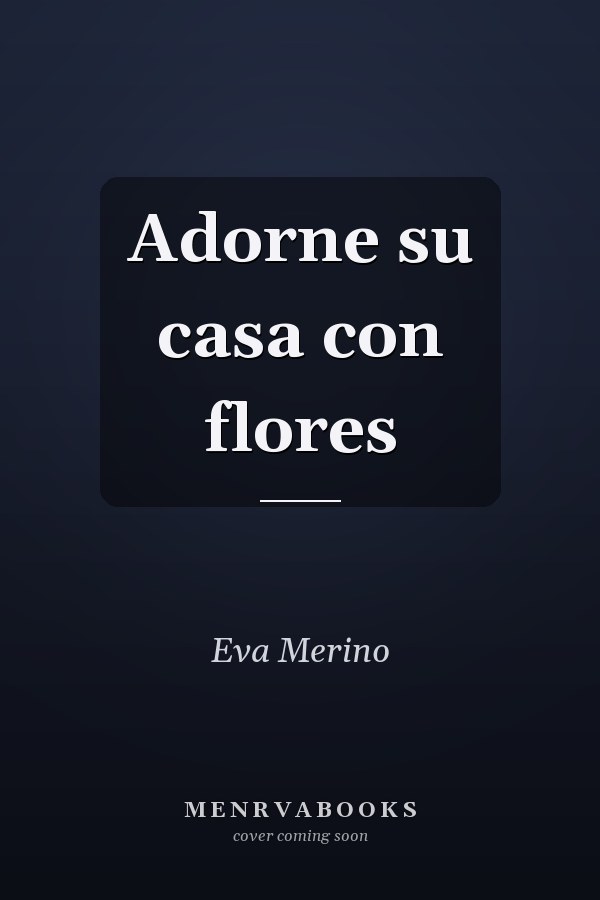 Adorne su casa con flores