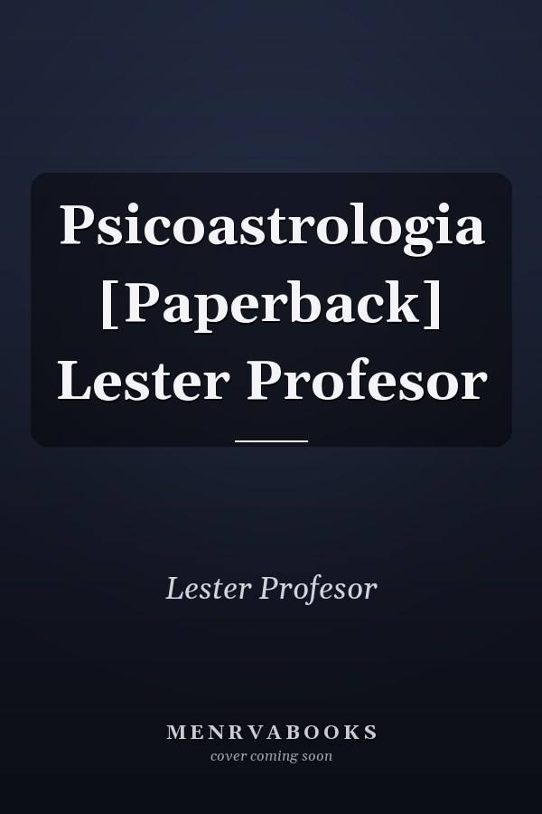 Psicoastrologia [Paperback] Lester Profesor
