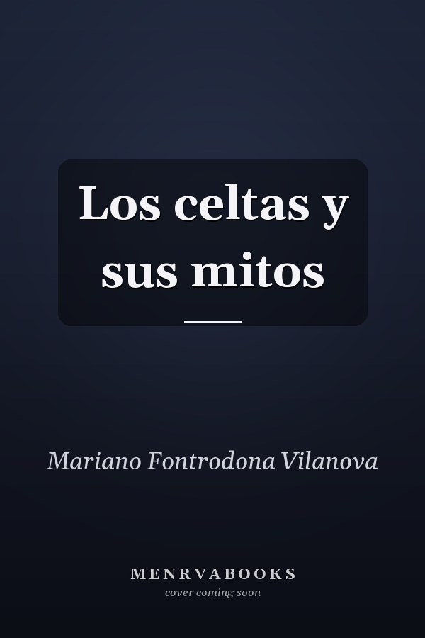 Los celtas y sus mitos