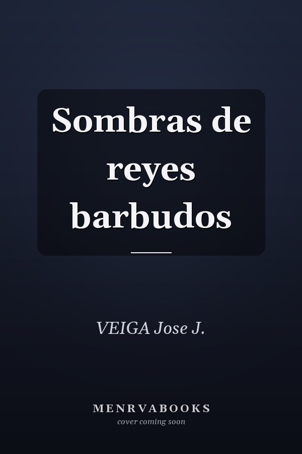 Sombras de reyes barbudos