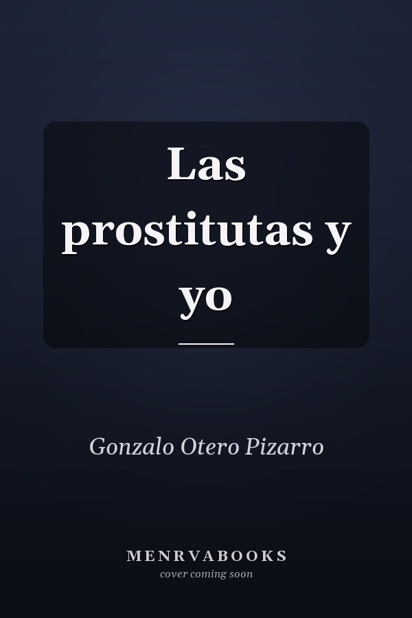 Las prostitutas y yo